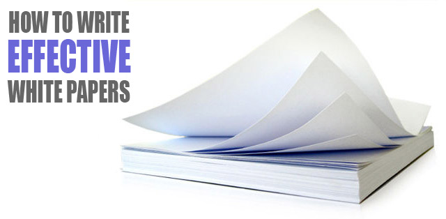 how to write effective white papers